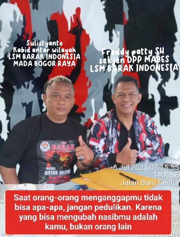 LSM BARAK Indonesia MADA Bogor Raya, berkomitmen bersama masyarakat membela kebenaran dan menegakan Supremasi Hukum