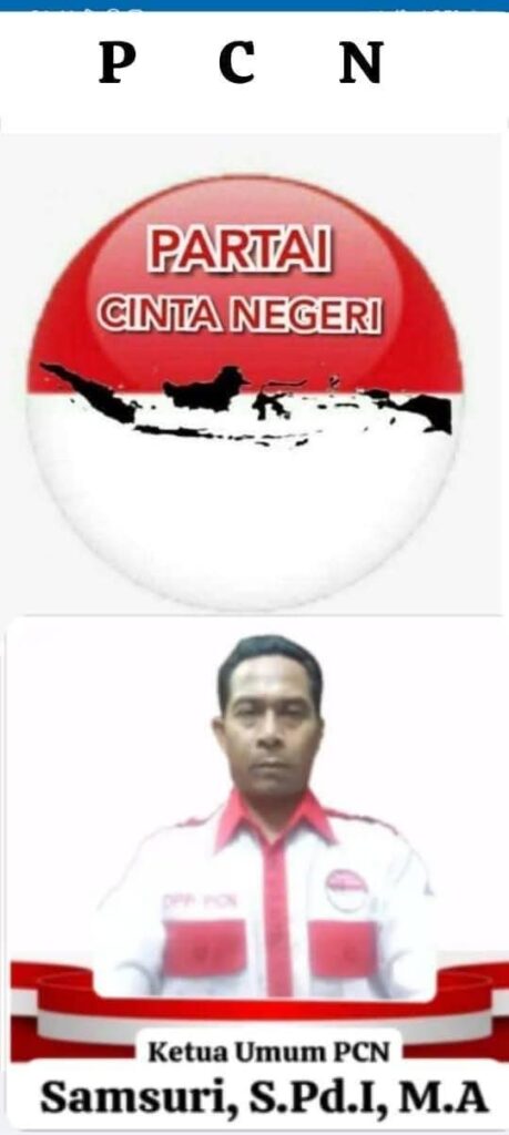 Partai Cinta Negeri Resmi Deklarasikan Samsuri, S.Pd.I, M.À sebagai Calon Presiden Republik Indonesia Periode 2029 – 2034