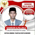 Samsuri, S.Pd.I, M.A adalah Ketua Umum Sekaligus Pendiri Partai Cinta Negeri sebagai Calon Presiden Republik Indonesia Periode 2029 – 2034