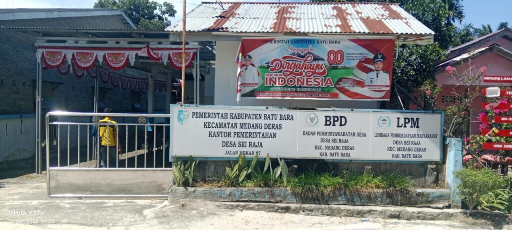 Dugaan Penyelewengan Dana Desa, Kades Sei Raja Terancam Dipidanakan – Warga Desak APH dan Inspektorat Bertindak Tegas