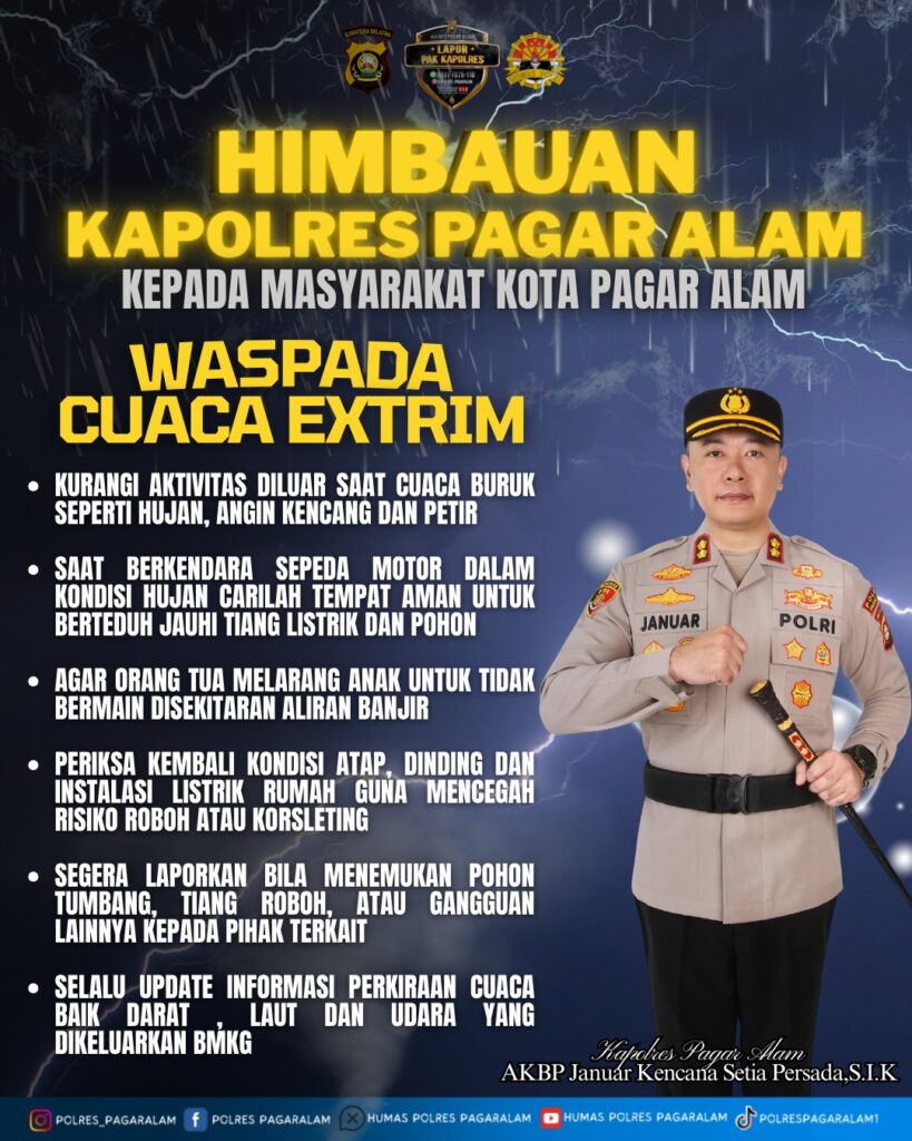 Himbauan Kapolres Pagaralam Terkait Cuaca Ekstrem Musim Hujan