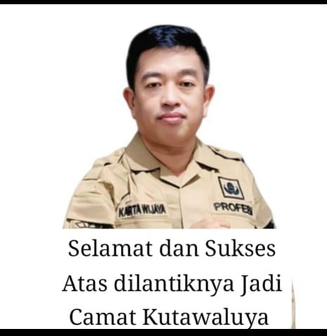 Ketua DPC LSM ELANG MAS Karawang Ucapkan Selamat atas Pelantikan Kartawijaya sebagai Camat Kutawaluya