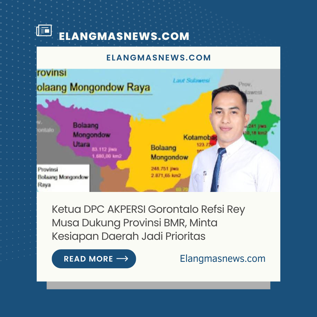 Ketua DPC AKPERSI Gorontalo Refsi Rey Musa Dukung Provinsi BMR, Minta Kesiapan Daerah Jadi Prioritas