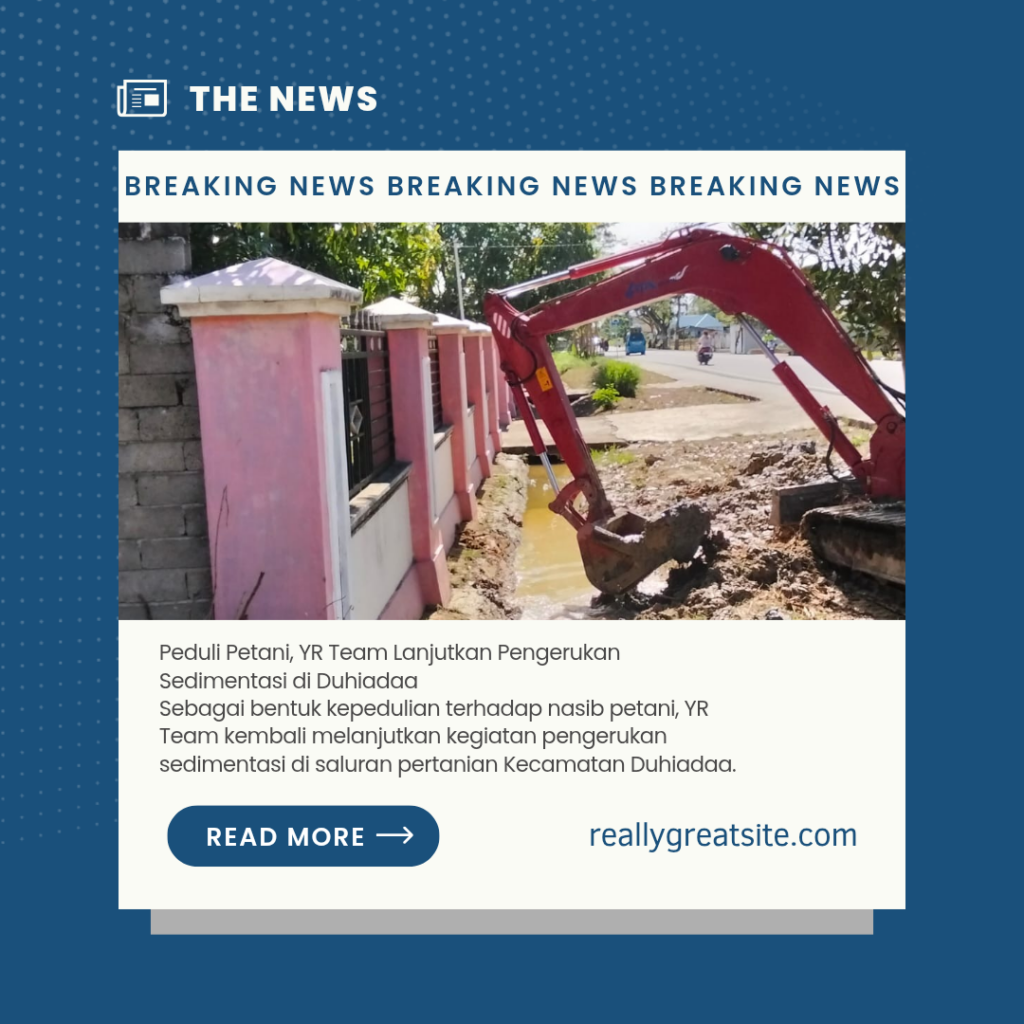 Wujud Empati YR Team, Pengerukan Sedimentasi Duhiadaa Berlanjut