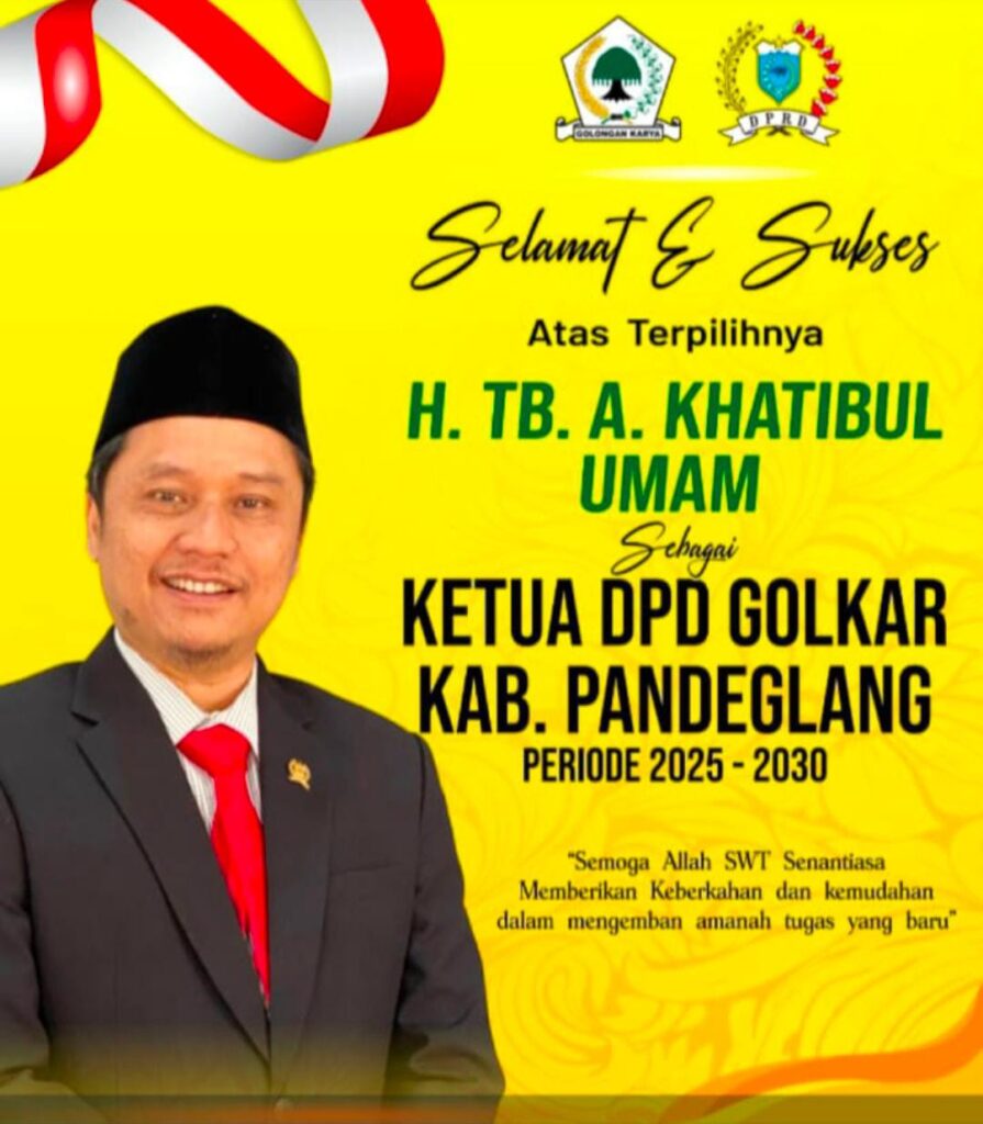 MUSYAWARAH DAERAH (MUSDA) XI DPD PARTAI GOLKAR KABUPATEN PANDEGLANG Selamat & Sukses Atas Terpilihnya H. TB. A. KHATIBUL UMAM Sebagai Ketua DPD Partai Golkar Kabupaten Pandeglang Periode 2025–2030