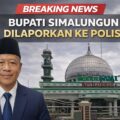 BREAKING NEWS!!BUPATI SIMALUNGUN DILAPORKAN! PENASIHAT HUKUM TEGASKAN: “JANGAN ADA INTERVENSI KEKUASAAN”