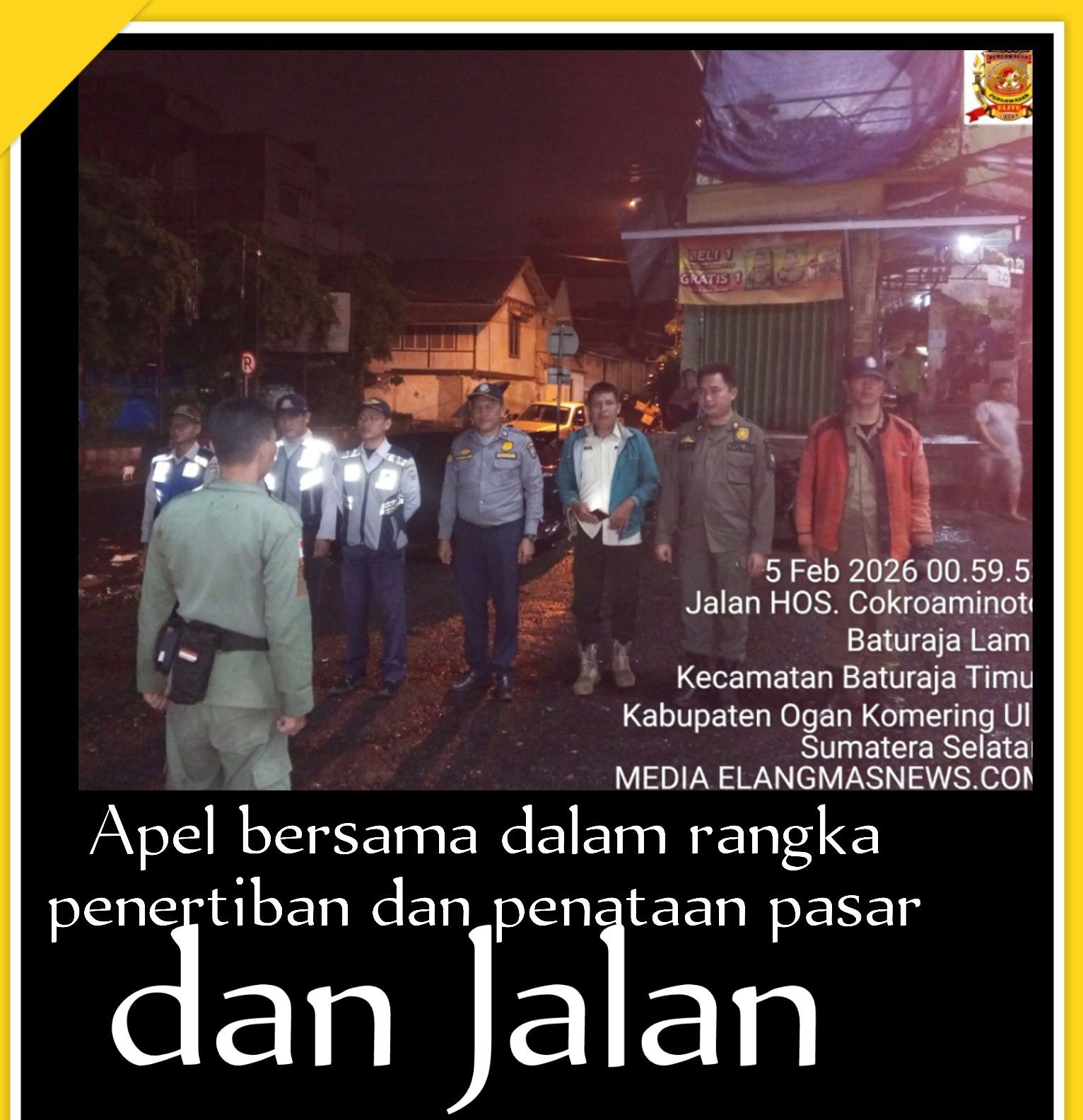 Hujan Deras Tak Hentikan Penertiban Pasar Baturaja, Aparat Tegaskan Aturan Bupati OKU Wajib Dipatuhi