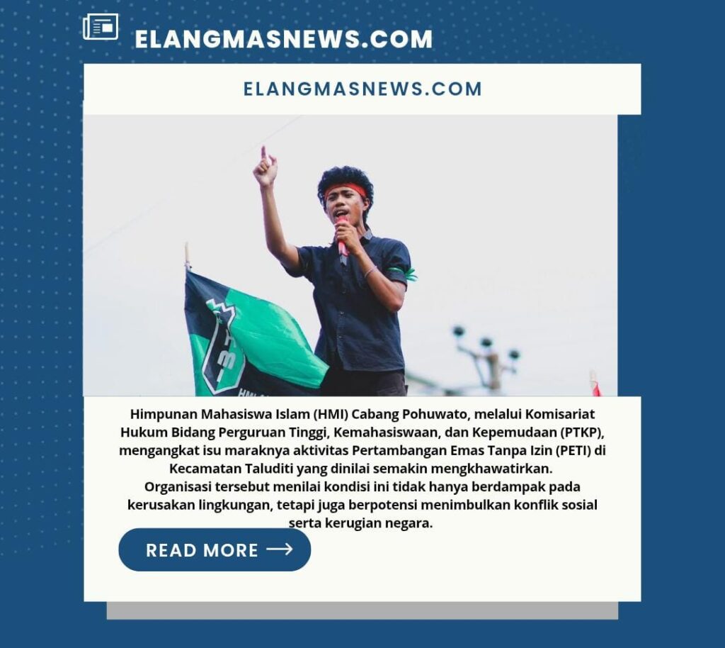 Taluditi Darurat PETI, HMI Pohuwato Desak Penegakan Hukum Tegas
