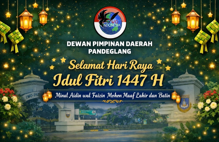 DPD IWO-I Pandeglang Ucapkan Selamat Hari Raya Idul Fitri 1447 Hijriah