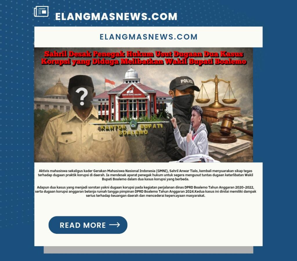 Sahril Desak Penegak Hukum Usut Dugaan Dua Kasus Korupsi yang Diduga Melibatkan Wakil Bupati Boalemo