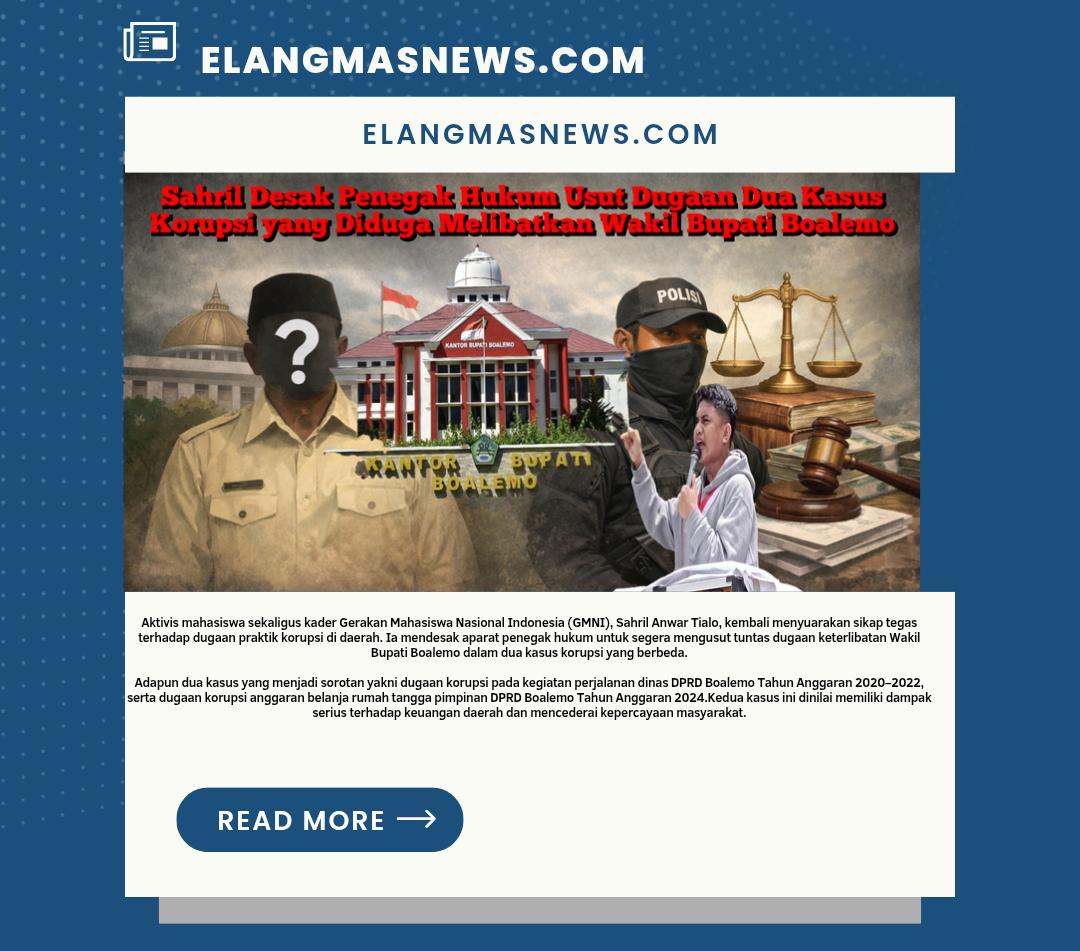 Sahril Desak Penegak Hukum Usut Dugaan Dua Kasus Korupsi yang Diduga Melibatkan Wakil Bupati Boalemo