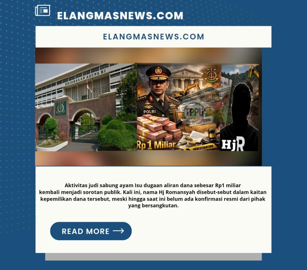 Hj Romansyah Pemilik Dana Rp1 Miliar ? Dugaan TPPU Dan Jejak Minerba Siap Dibongkar di Kejagung : Oknum Perwira Mabes Polri Mencuat