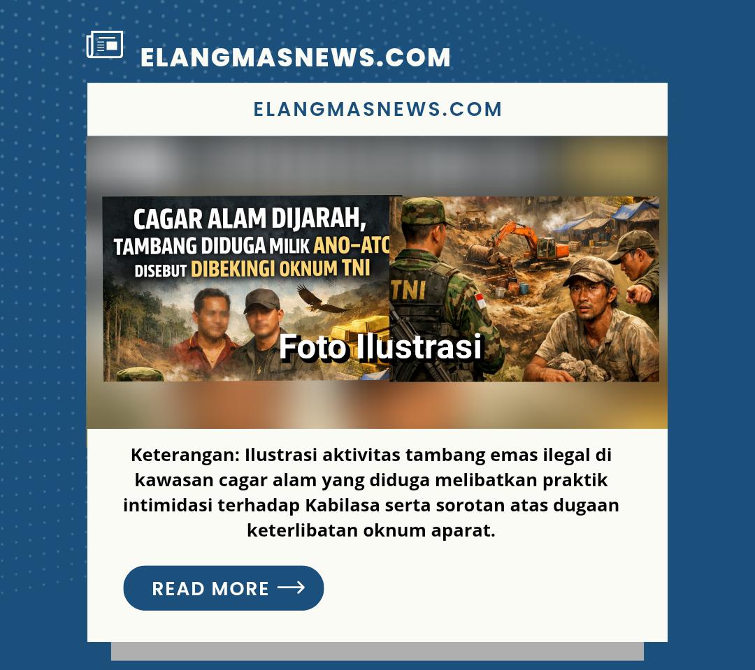 Di Kawasan Cagar Alam, Tambang Ano–Ato Disorot, Diduga Dibekingi Oknum TNI