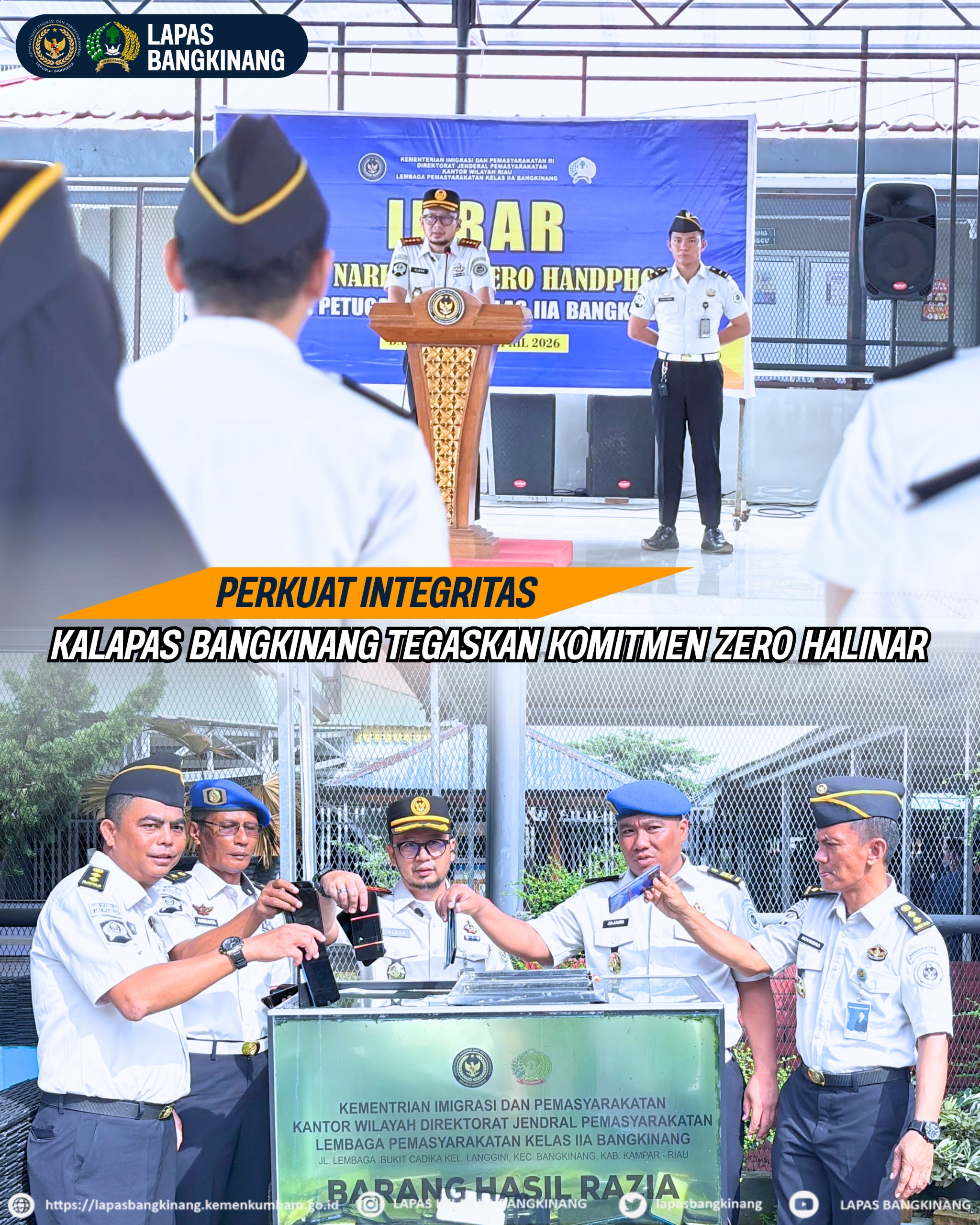 PERKUAT INTEGRITAS, LAPAS KELAS IIA BANGKINANG TEGASKAN KOMITMEN ZERO HALINAR