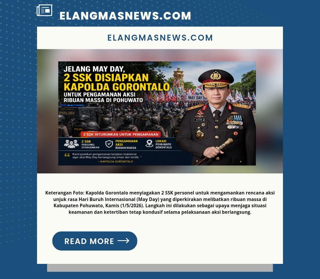 Kapolda Gorontalo Kerahkan 2 SSK Jelang Unjuk Rasa May Day di Pohuwato