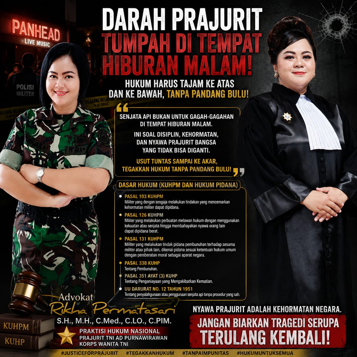 Darah Prajurit Tumpah di Tempat Hiburan Malam: Advokat Rikha Permatasari Desak Penegakan Tegas KUHPM dan Evaluasi Total Pengawasan Senjata Api