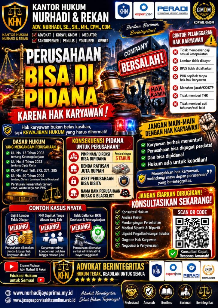 PERUSAHAAN BISA DIPIDANA KARENA MELANGGAR HAK KARYAWAN? INI PENJELASAN LENGKAPNYA