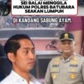 GAWAT! SABUNG AYAM DI SEI BALAI DIDUGA MAKIN LIAR, PUBLIK SINDIR KAPOLRES BATUBARA TAK BERDAYA?