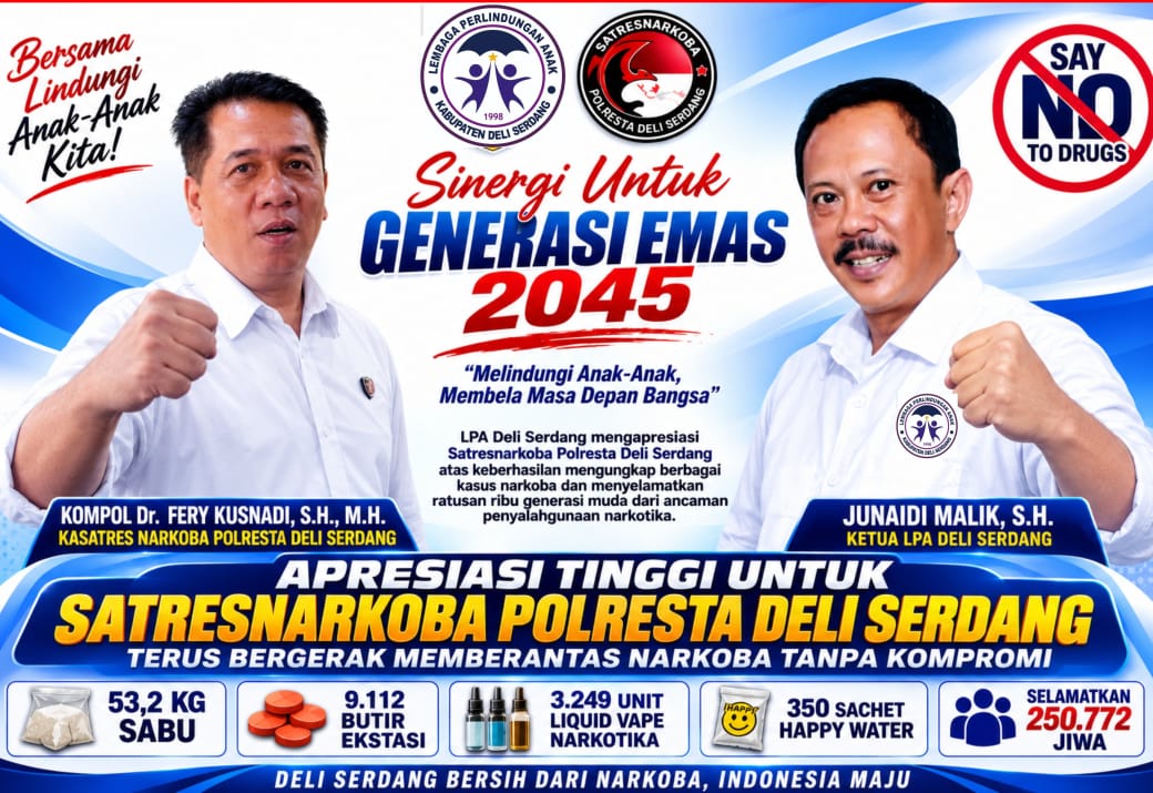 LPA Deli Serdang Apresiasi Satresnarkoba Polresta Deli Serdang – Ungkap Kasus Narkoba Besar, Selamatkan 250 Ribu Jiwa
