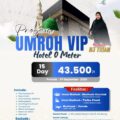 Program Umroh VIP Hotel 0 Meter Resmi Dibuka, PT Annisa Ahmada Travelindo Tawarkan Keberangkatan Eksklusif 29 September 2026