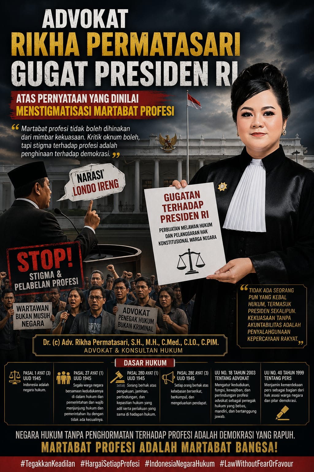 Ketua Dewan Penasehat Hukum DPP LSM ELANG MAS Adv. Rikha Permatasari Prihatin dan Siapkan Gugatan terhadap Presiden RI: “Martabat Profesi Tidak Boleh Dihinakan dari Mimbar Kekuasaan”