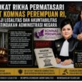 Adv. Dr (c). Rikha Permatasari, SH. MH Gugat Komnas Perempuan RI, Uji Legalitas dan Akuntabilitas Tindakan Adminstrasi Negara