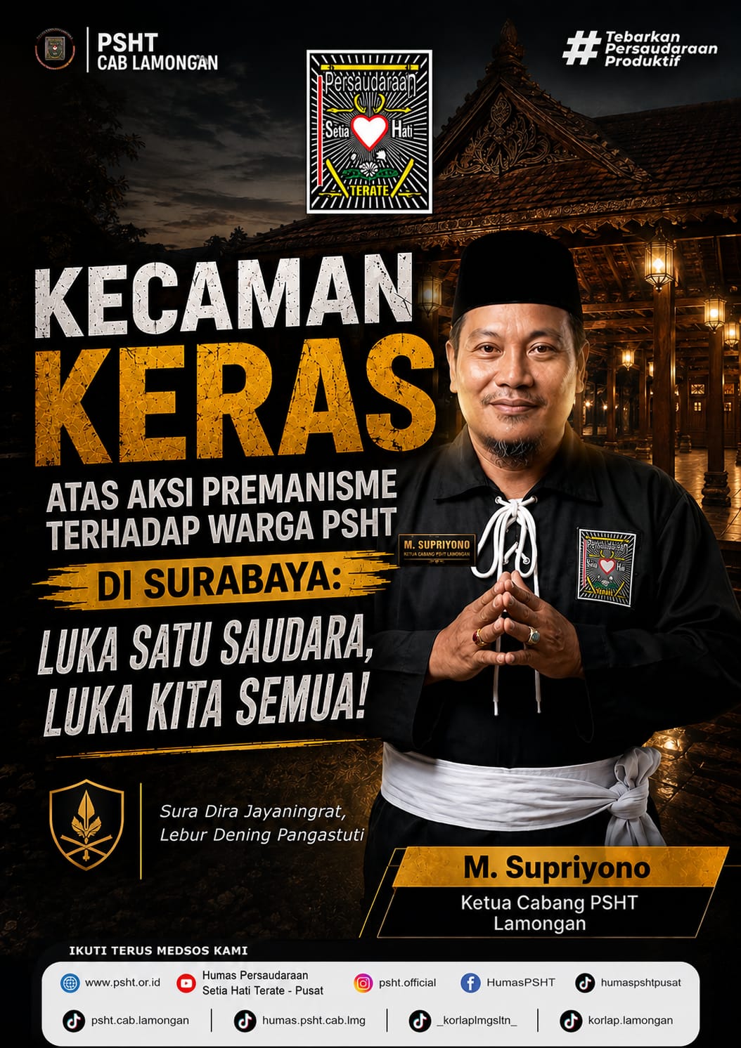 M SUPRIYONO Ketua Cabang PSHT LAMONGAN,Kecam Keras Atas Aksi Premanisme Terhadap Warga PSHT Surabaya,Luka Satu Saudarah Luka Semuanya