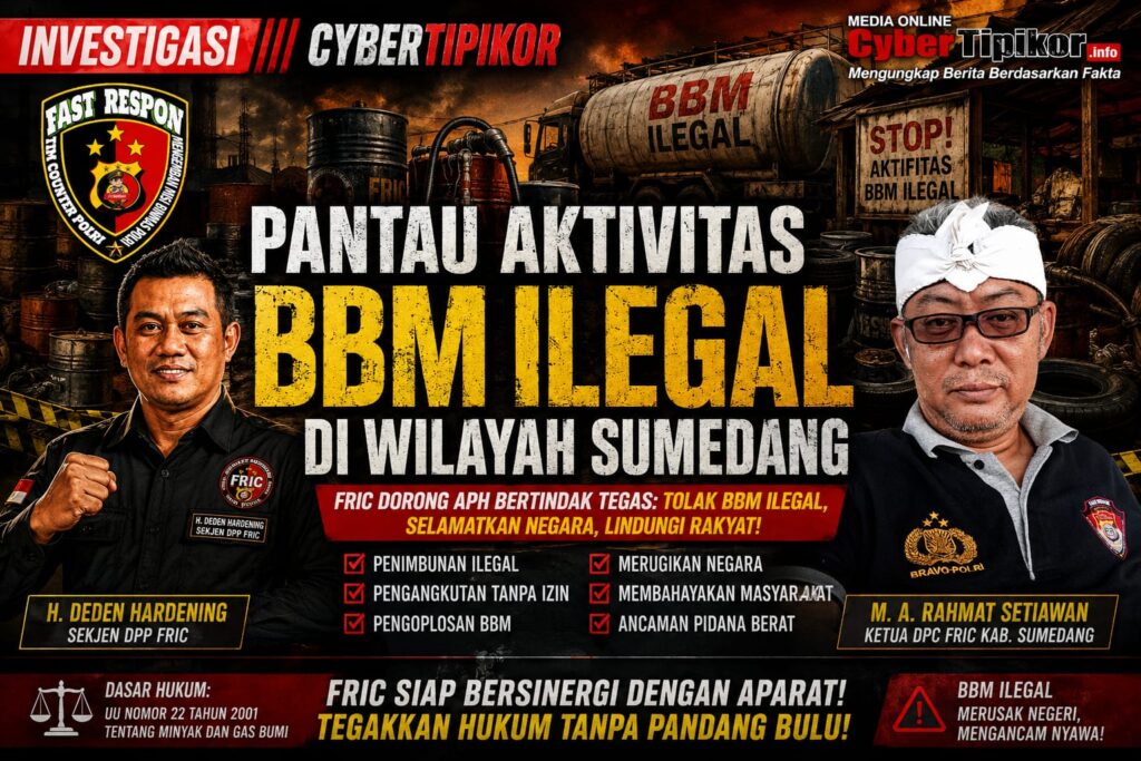 Sekjen DPP FRIC dan Ketua DPC FRIC Sumedang Pantau Dugaan Aktivitas BBM Ilegal, OKK DPW Jabar Minta APH Bertindak Tegas Berdasarkan Hukum