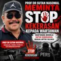 INDONESIA MENJADI TEMPAT YANG TIDAK RAMAH DAN AMAN KE SEMUA INSAN PERS