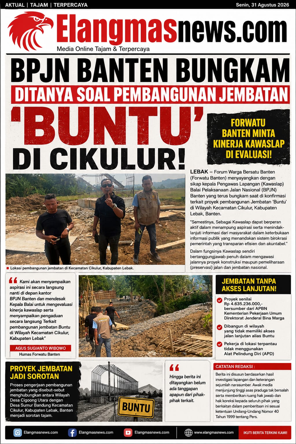 BPJN Banten Bungkam ditanya Soal Pembangunan Jembatan Buntu di Cikulur. Forwatu Banten Minta Kinerja Kawaslap di Evaluasi.