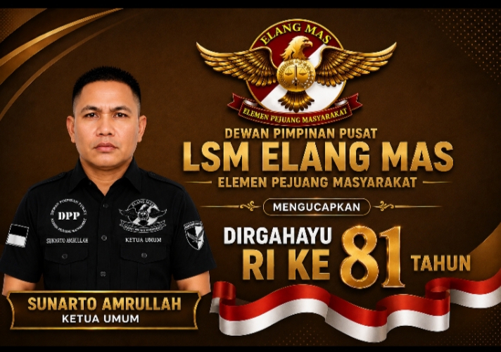 KETUM DPP LSM ELANG MAS : KEMERDEKAAN RI 1945 BUKAN HADIAH DARI PENJAJAH