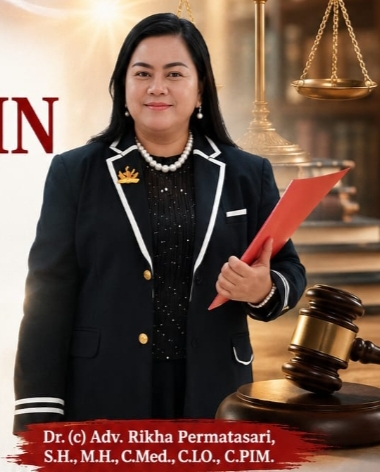 Dr. (c) RIKHA PERMATASARI, SH. MH. Advokat Tegas Secara Yuridis, Sosok Humoris dan Tulus Secara Humanis