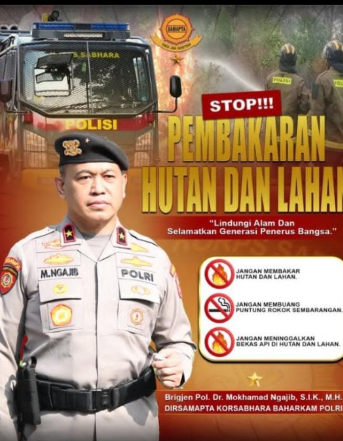 STOP Karhutla! Brigjen Pol. Dr. Mokhamad Ngajib Ingatkan Masyarakat: Sekali Lalai, Dampaknya Bisa Meluas