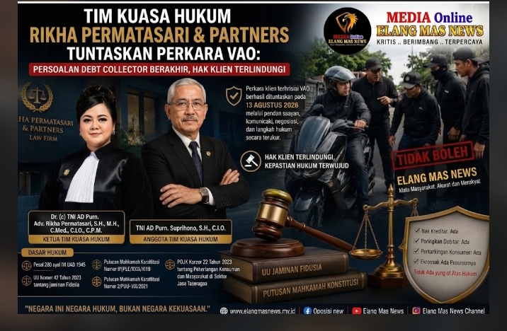 TIM KUASA HUKUM RIKHA PERMATASARI & PARTNERS TUNTASKAN PERKARA VAO: PERSOALAN DEBT COLLECTOR BERAKHIR, HAK KLIEN TERLINDUNGI