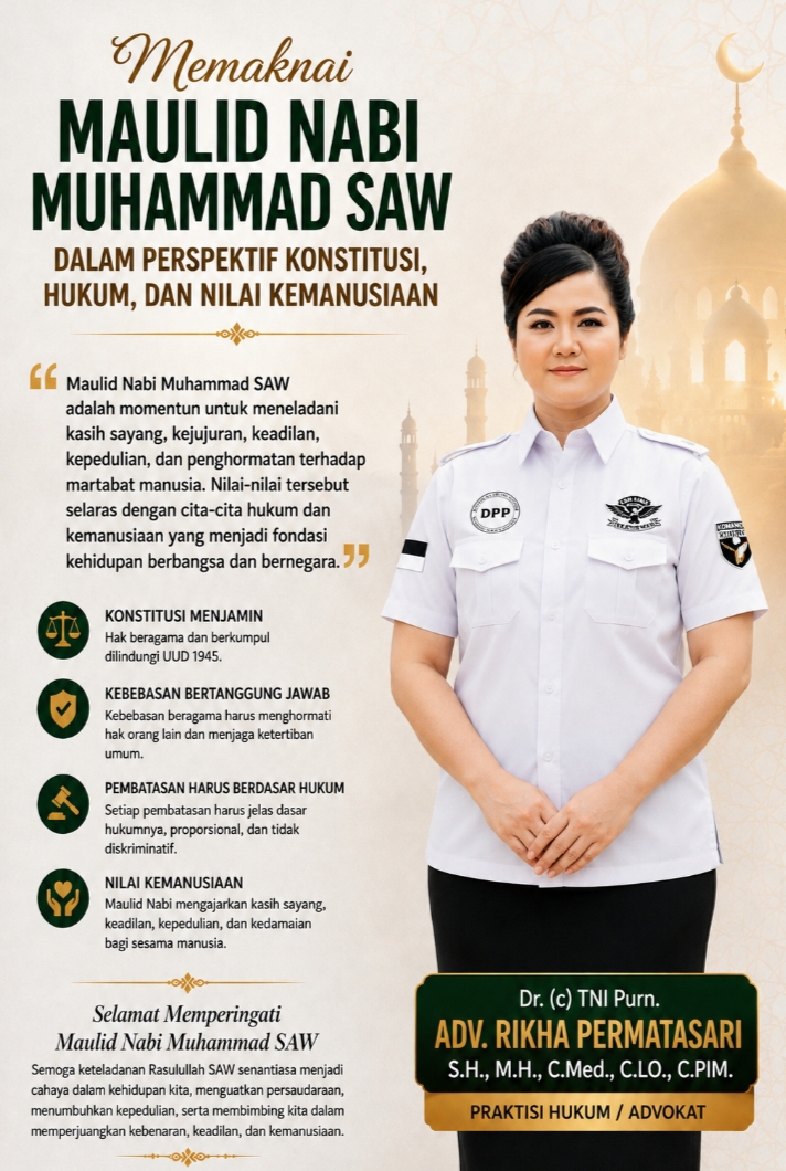 DR. (C) ADV. RIKHA PERMATASARI, SH. MH : Memaknai Peringatan Maulid Nabi Muhammad SAW dalam Perspektif Konstitusi, Hukum, dan Nilai Kemanusiaan