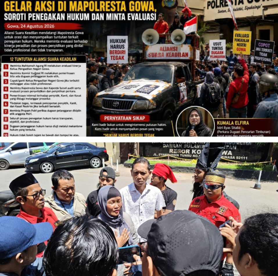 Aliansi Suara Keadilan Gelar Aksi Di Pengadilan Negeri Gowa Dan Mapolresta Gowa, Soroti Penegakan Hukum dan Minta Evaluasi