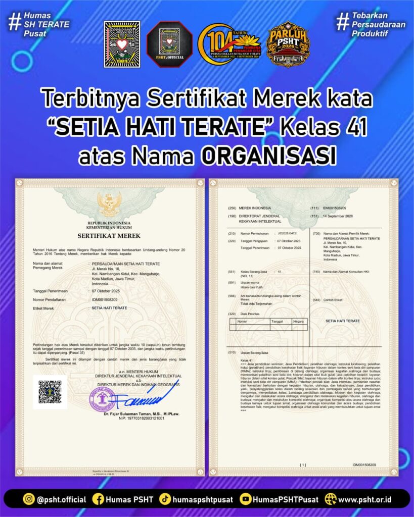 Terbitnya Sertifikat Merek Kata “SETIA HATI TERATE” Kelas 41 Atas Nama Organisasi (PSHT)