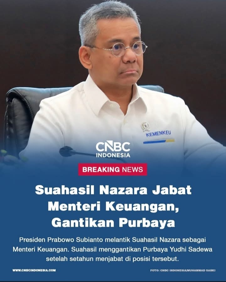 Menteri Keuangan Purbaya Yudhi Sadewa tiba-tiba diganti Presiden Prabowo Subianto! Menjadi Perhatian Publik di pergantian sosok yang tegas dan bijaksana menangani APBN.