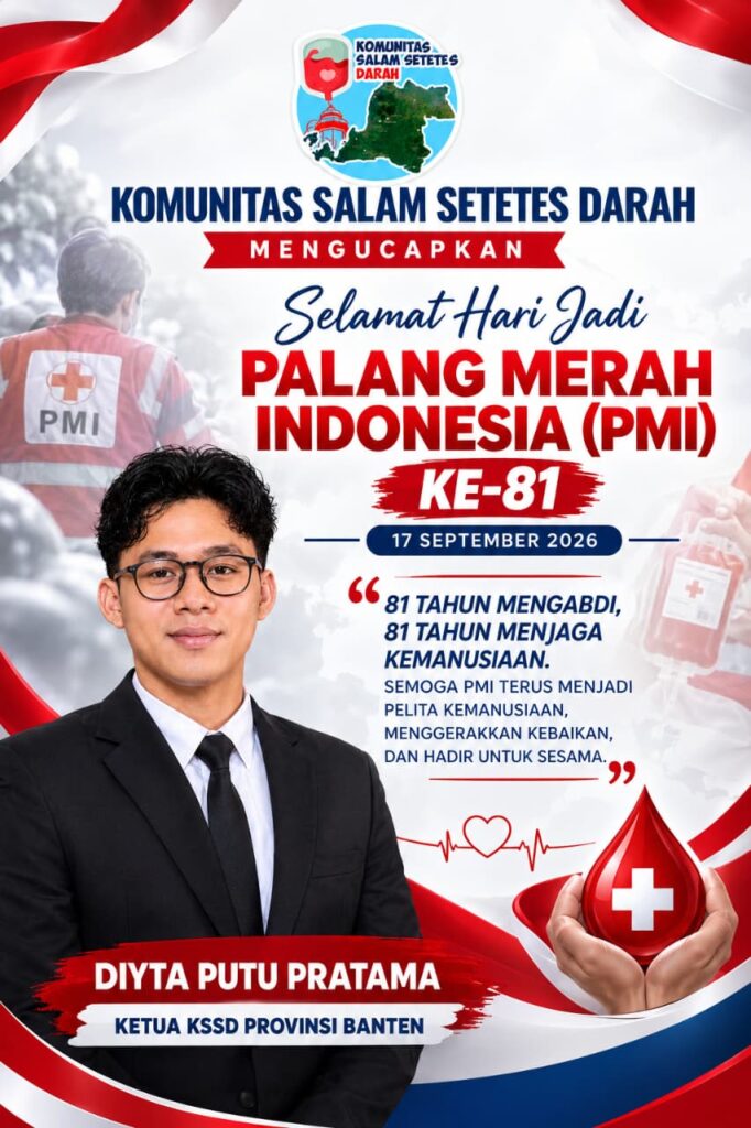 Setetes Darah, Sejuta Harapan: KSSD Banten Sampaikan Selamat Hari Jadi ke-81 PMI