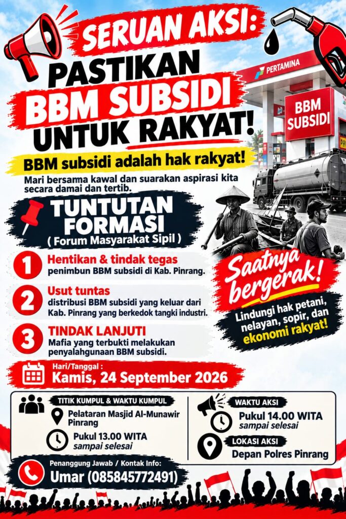 PINRANG MEMANGGIL: BBM SUBSIDI RAKYAT DISELEWENGKAN, MASYARAKAT DIMINTA TIDAK DIAM