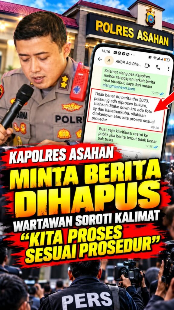 Kapolres Asahan Minta Berita Di-Take Down: “Silakan Di-Take Down atau Kita Proses Sesuai Prosedur”