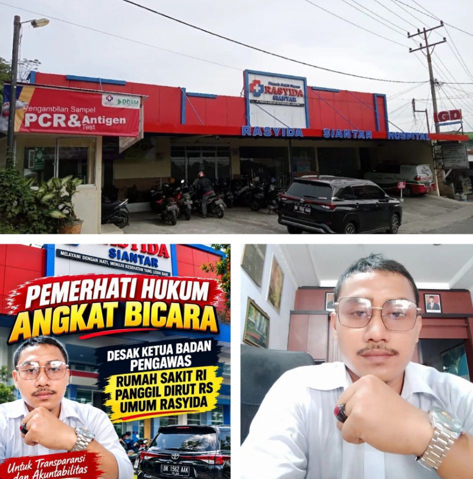 Pemerhati Hukum Angkat Bicara, Desak Ketua Badan Pengawas Rumah Sakit RI Panggil Dirut RS Umum Rasyida