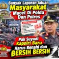 DEWAN PAKAR DPP LSM ELANG MAS Prof Dr Sutan Nasomal Berharap Kapolri Jenderal Suyudi Bebersih Kasus Menumpuk Di Jajaran Mapolda Mapolres Di Indonesia!!!