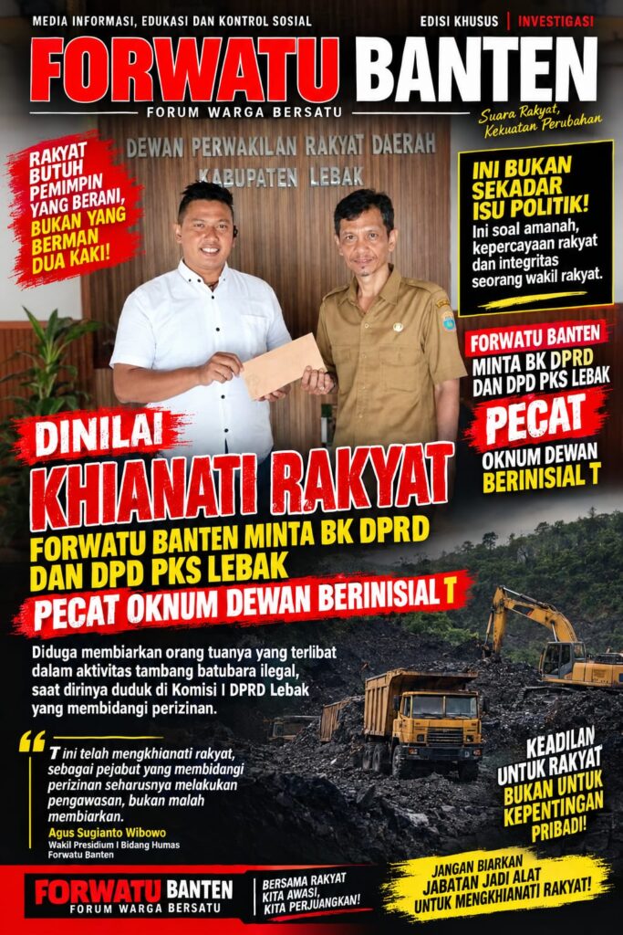 Dinilai Khianati Rakyat, Forwatu Banten Minta BK DPRD dan DPD PKS Lebak Pecat Oknum Dewan Berinisial T.