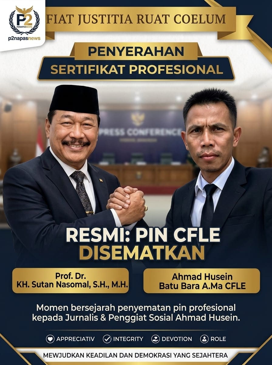 DEWAN PAKAR DPP LSM ELANG MAS Prof. Dr. KH. Sutan Nasomal Sematkan Gelar CFLE kepada Ahmad Husein Batu Bara, Ke 2500 Kalinya Dalam Klasifikasi Katagori,Apresiasi Dedikasi Jurnalistik dan Sosial !!!