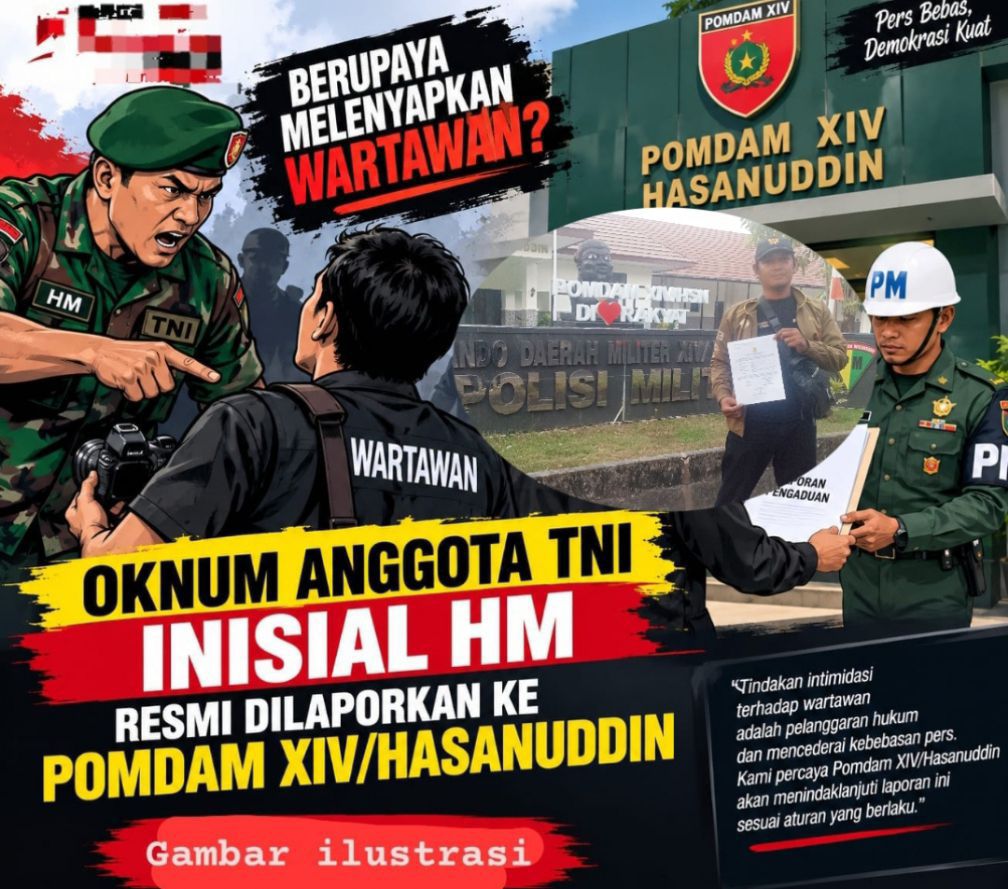 Oknum Anggota TNI Inisial HM Resmi Dilaporkan Ke Pomdam Makassar Dengan Kasus Berupaya Melenyapkan Oknum Wartawan
